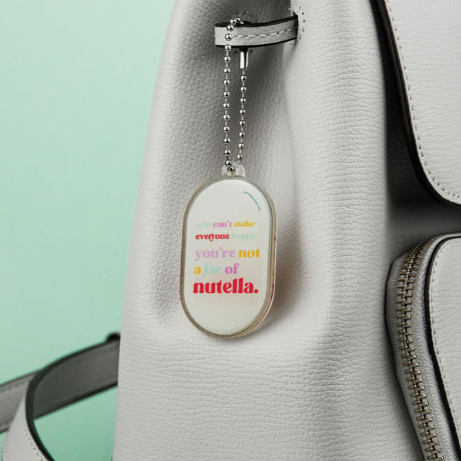 You Are Not A Jar of Nutella - Key Ring, Bag Charm