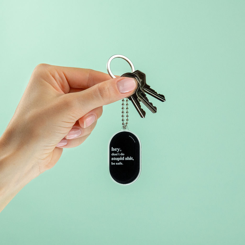 Don't Do Stupid Shit - Key Ring, Bag Charm