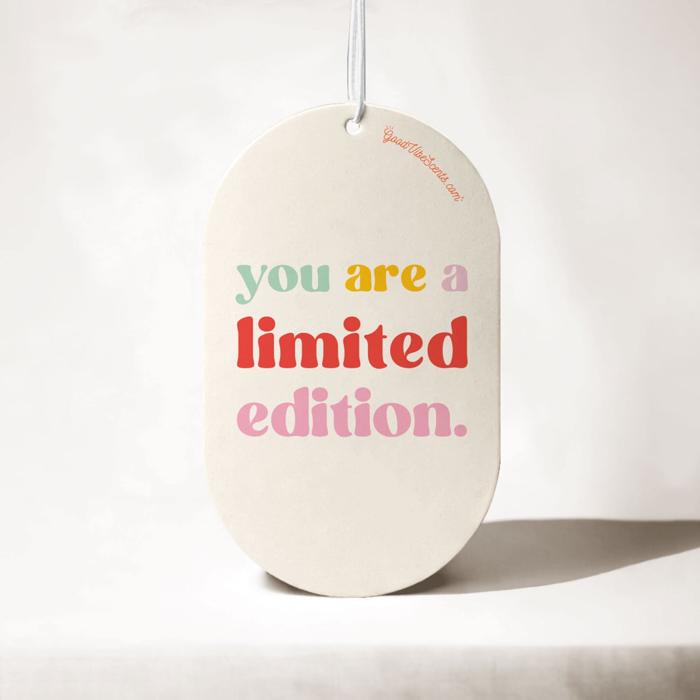 You Are Limited Edition - Car Air Freshener