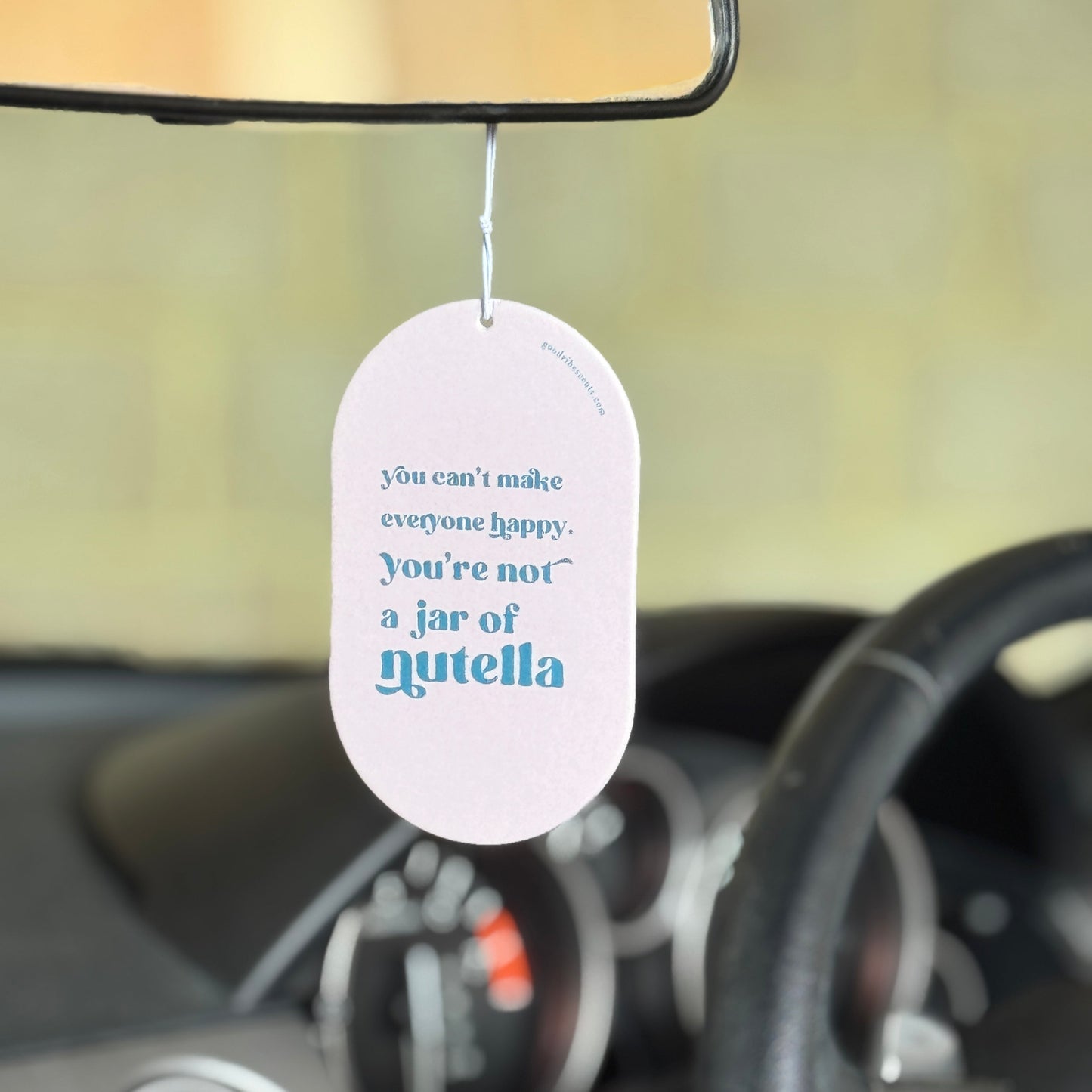 You Are Not A Jar Of Nutella - car air freshener