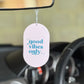 Good Vibes Only - Car Air Freshener